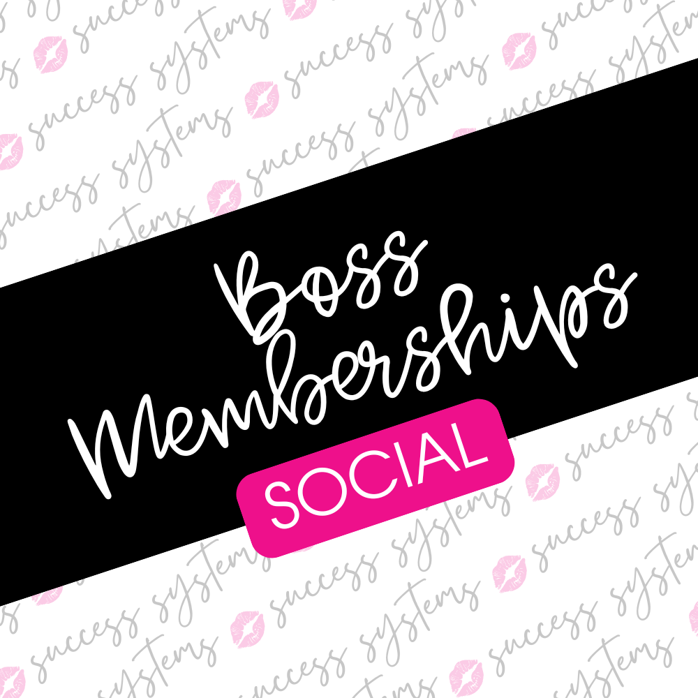 Boss Memberships